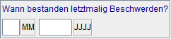 Letztmalige Beschwerden
