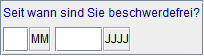 Beschwerdefrei seit